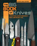 25719 - Lang, O. - Big Book of Knives. Everything about Mankind's Most Important Tool  (The)