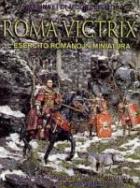 25724 - AAVV,  - Roma Victrix. Roman Army in Miniature