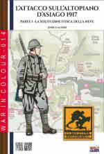 25739 - Acerbi, E. - Attacco sull'altopiano di Asiago 1917 Vol 1: La solitudine fosca della neve (L') 