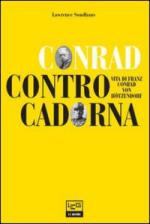 25792 - Sondhaus, L. - Conrad contro Cadorna. Vita di Franz Conrad von Hoetzendorf