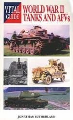 25822 - Sutherland, J. - Vital Guide: WWII Tanks and AFVs