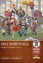25828 - Turnbull, S. - Oda Nobunaga Samurai Commander 1534-82