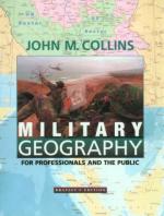 25939 - Collins, J.M. - Military Geography for professionals and the public