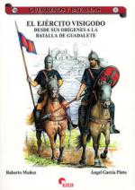 26000 - Munoz-Pinto, R.-A.G. - Guerreros y Batallas 008: El Ejercito Visigodo desde sus origenes a la batalla de Guadalete