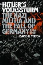 26031 - Yelton, D.K. - Hitler's Volksturm. The Nazi Militia and the Fall of Germany 1944-1945