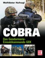 26052 - Hufnagl, W. - Cobra. Das Gendarmerie-Einsatzkommando GEK