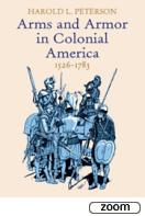 26162 - Peterson, H.L. - Arms and Armor in Colonial America, 1526-1783