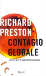 26212 - Preston, R. - Contagio globale. Il pericolo delle nuove armi biologiche