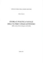 26236 - Santoni, A. - Storia e politica navale dell'ultimo cinquantennio