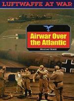 26302 - Griehl, M. - Airwar over the Atlantic - Luftwaffe At War 21