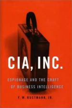 26379 - Rustmann, F.W. - CIA, Inc. Espionage and the Craft of Business Intelligence