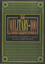 26437 - Lanning, M.L. - Military 100. A Ranking of the Most Influential Military Leaders of all Time (The)