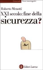 26459 - Menotti, R. - XXI Secolo: fine della sicurezza?