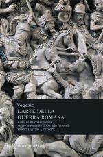 26508 - Vegezio, F.R. - Arte della guerra romana. Testo latino a fronte (L')