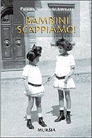 26552 - Niccolini Adimari, F. - Bambini scappiamo!