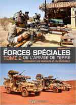 26610 - Alati, A. - Forces speciales francaises de l'Armee de Terre. Tome 2 L'armement, les vehicules et les materiels
