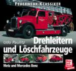 26638 - Paulitz, U. - Feuerwehr-Klassiker: Drehleitern und Loeschfaherzeuge