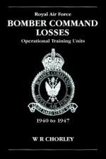 26679 - Chorley, W.L. - Bomber Command Losses Vol 7: OTUs 1940-47