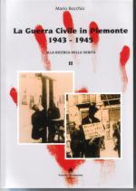 26722 - Bocchio, M. - Guerra Civile in Piemonte 1943-1945 Vol II (La)