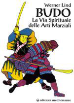 26823 - Lind, W. - Budo. La via spirituale delle arti marziali