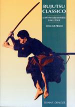 26825 - Draeger, D.F. - Arti marziali giapponesi come discipline spirituali Vol 1: Bujutsu classico (Le)