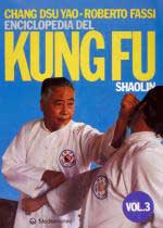 26836 - Fassi-Chang Dsu Yao, R. - Enciclopedia del Kung Fu. Shaolin Vol 3