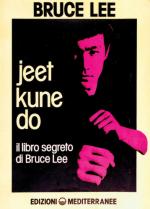 26851 - Lee, B. - Jeet Kune Do. Il libro segreto di Bruce Lee