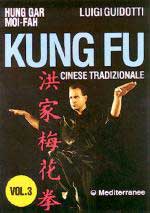 26892 - Guidotti, L. - Kung Fu cinese tradizionale Vol 3: Hung Gar Moi-Fah