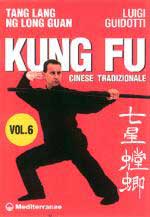 26895 - Guidotti, L. - Kung Fu cinese tradizionale Vol 6: Tang Lang. Ng Long Guan