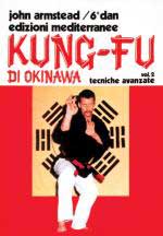26897 - Armstead, J. - Kung fu di Okinawa Vol 2: Tecniche avanzate