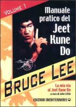 26910 - Lee, B. - Mia Via al Jeet Kune Do Vol 1: Manuale pratico del Jeet Kune Do