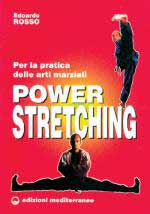 26929 - Rosso, E. - Power Stretching per la pratica delle arti marziali