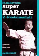 26943 - Nakayama, M. - Super Karate Vol 02 Fondamentali