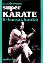 26947 - Nakayama, M. - Super Karate Vol 06 Kata Bassai e Kanku
