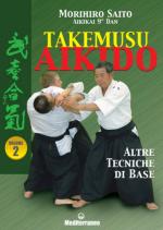 26956 - Saito, M. - Takemusu Aikido Vol 2: Altre tecniche di base