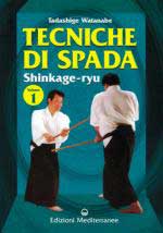 26965 - Watanabe, T. - Tecniche di spada Shinkage-ryu Vol 1