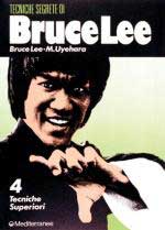 26968 - Lee-Uyehara, B.-M. - Tecniche segrete di Bruce Lee Vol 4: Tecniche superiori