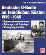 27036 - Mallmann-Shovell, J.P. - Deutsche U-Boote an feindilichen Kuesten 1939-1945
