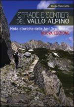 27040 - Vaschetto, D. - Strade e sentieri del Vallo Alpino. Mete storiche delle Alpi Occidentali