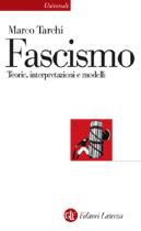 27093 - Tarchi, M. - Fascismo. Teorie, interpretazioni e modelli