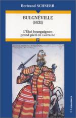 27135 - Schnerb, B. - Bulgneville 1431. L'Etat bourguignon prend pied en Lorraine