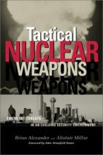 27342 - Alexander-Millar, B.-A. - Tactical Nuclear Weapons. Emergent Threats in an evolving Security Environment