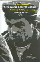 27394 - Shrader, C.R. - Muslim-Croat Civil War in Bosnia. A Military History 1992-1994