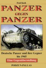 27412 - Koch, F. - Panzer gegen Panzer. Deutsche Panzer und ihre Gegner bis 1945. Eine Gegenueberstellung