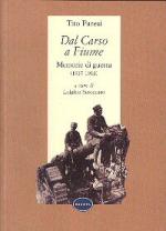 27427 - Paresi, T. - Dal Carso a Fiume. Memorie di guerra (1917-1918)
