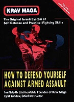27434 - Sde Or-Yanilov, I.-E. - Krav Maga. How to defend yourself against armed Assault