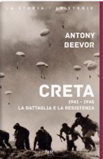27467 - Beevor, A. - Creta 1941-1945: la battaglia e la resistenza
