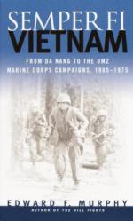 27534 - Murphy, E.F. - Semper Fi Vietnam. From Da Nang to the DMZ. Marine Corps Campaigns 1965-1975