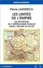 27583 - Laederich, P. - Limites de l'empire - Les strategies de l'imperialisme romain dans l'oeuvre de Tacite (Les)