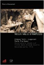 27595 - Giacomel, P. - 1914-1918 La Grande Guerra nella Valle d'Ampezzo Vol 2: 1916 Cinque Torri-Lagazuoi-Forte Tre Sassi